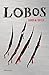 Lobos [Paperback] M. Sotelo, Xavier