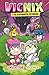 Vicnix y el escondite extremo / Vicnix and the Ultimate Hideaway (INVICTOR Y ACENIX) (Spanish Edition)