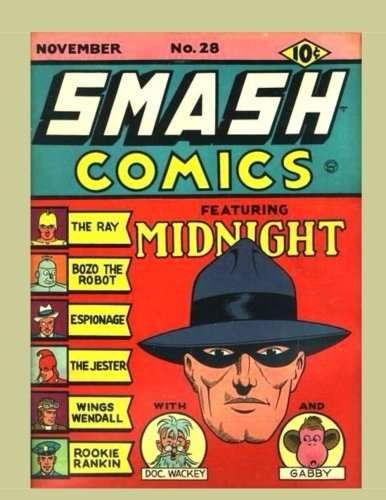 Smash Comics #28: Exciting Golden Age Heroes and Adventurers! (Paperback)