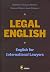 Legal English: English for ...