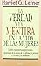 La verdad y la mentira en l...