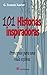 101 Historias inspiradoras ...