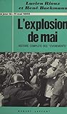 L'explosion de mai, 11 mai 1968: Histoire complète des événements (French Edition)