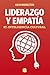 Liderazgo y empatia/ Cultur...