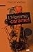L'HOMME-CARAMEL (ROMAN)