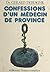 Confessions d'un médecin de...