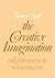 The Creative Imagination by James Engell