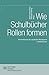 Wie Schulbücher Rollen formen by Jason A. Laker