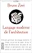 Le langage moderne de l'architecture