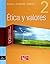 ETICA Y VALORES 2. SERIE INTEGRAL POR COMPETENCIAS. BACHILLER... by Gustavo Escobar Valenzuela