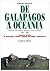 De Galapagos a Oceania