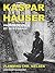 Kaspar Hauser. Protokol ove...