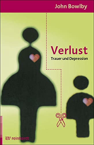 Bindung und Verlust 3. Verlust: Trauer und Depression (Paperback)