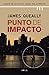 Punto de impacto by James Queally
