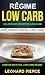 Régime Low-Carb: Le livre d...