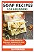SOAP RECIPES FOR BEGINNERS by Clayton Ross