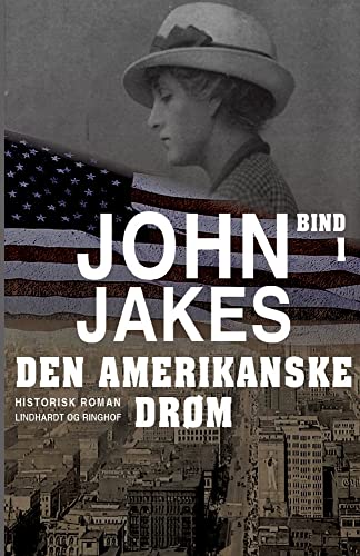 Den amerikanske drøm - Bind 1 (Danish Edition)