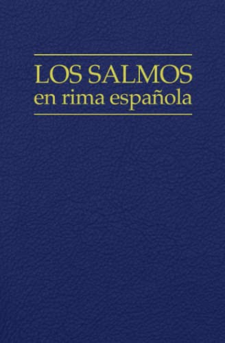 Los salmos en rima española: sin partituras (Spanish Edition)