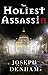The Holiest Assassin (A Joseph Denham Thriller)