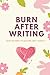 burn after writing with questions by Know Yourself