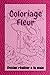 Coloriage Fleur dessin réal...