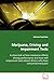 Marijuana, Driving and Impairment Tests by Katherine Papafotiou