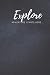 Explore by R. Collins