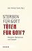 Sterben Fur Gott - Toten Fur Gott? by Prof Tuck