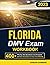 Florida DMV Exam Workbook by Gordon Chambers