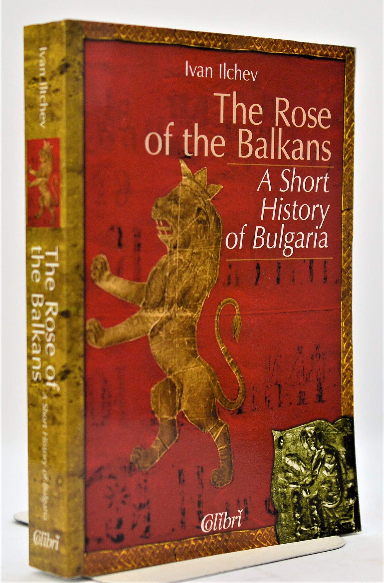 The Rose of the Balkans (A Short History of Bulgaria)