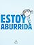 ESTOY ABURRIDA