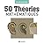 50 THEORIES MATHEMATIQUES