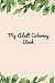 My Adult Coloring Book, 50 ...