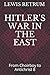 Hitler's War in the East by Lewis Retrum