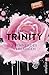 Trinity - Brennendes Verlangen (Die Trinity-Serie 5) by Audrey Carlan