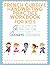 French Cursive Handwriting Practice Workbook For Kids - Fun Way To Learn Cursive Letters and Words: Learning And Training Book for Writing French Cursive Lowercase and Uppercase Alphabet and Words
