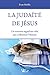 La judaïté de Jésus