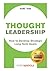 Thought Leadership: Tools a...