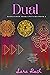 Dual (Dispatches from Upstairs Book 2)