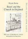 Basel and the Church in England: 600 years of theological, cultural and political connections