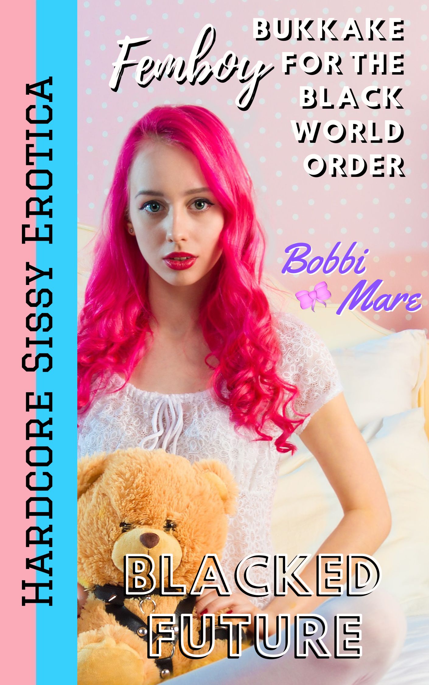 Femboy Bukkake for the Black World Order (Kindle Edition)