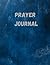 Simple Blue Paperback Lined Prayer Journal, Daily Writing Not... by B Chanel