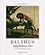 Balthus-Aufgehobene Zeit. G...