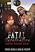 Fatal Infatuation