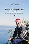 L'espoir malgré t...
