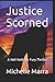 Justice Scorned (A Hell Hat...