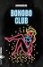 Bonobo Club by Anna Karolina