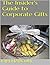 The Insider's Guide to Corporate Gifts by Kim Marcum