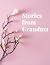 Stories from Grandma: Journ...