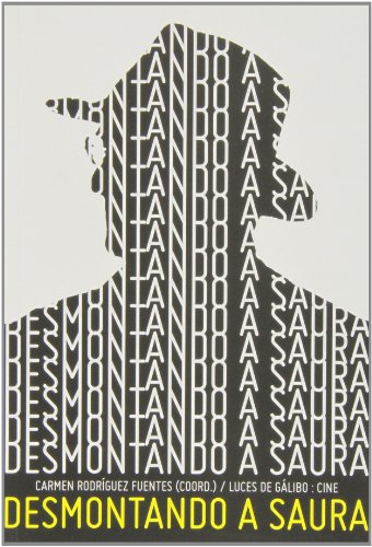 Desmontando a Saura (Paperback)